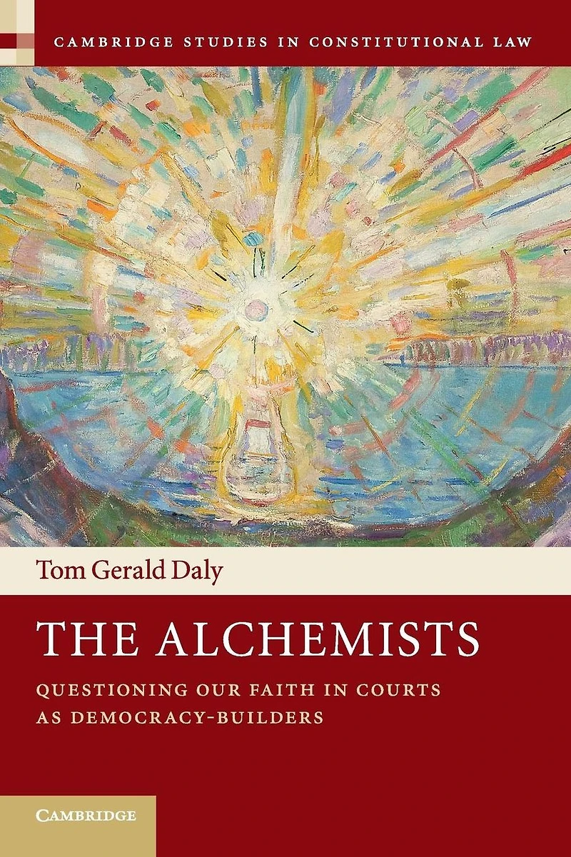 The Alchemists: Questioning our Faith Courts as Democracy-Builders