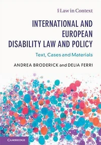 International and European Disability Law Policy: Text, Cases Materials