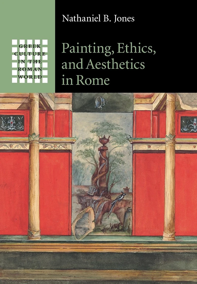 Painting, Ethics, and Aesthetics Rome