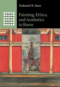 Painting, Ethics, and Aesthetics Rome