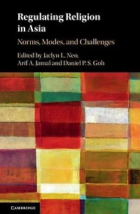 Regulating Religion Asia: Norms, Modes, and Challenges