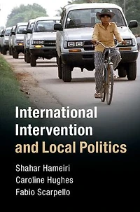 International Intervention and Local Politics