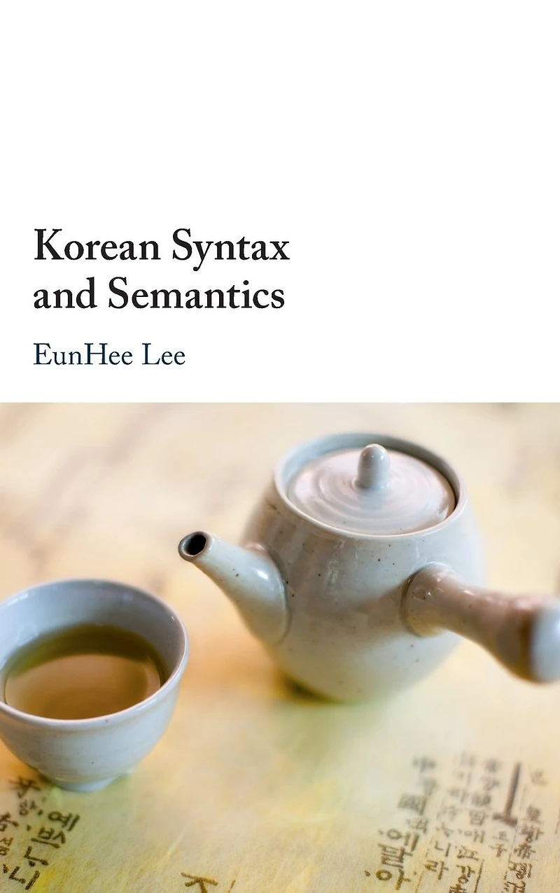 Korean Syntax and Semantics