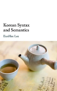Korean Syntax and Semantics