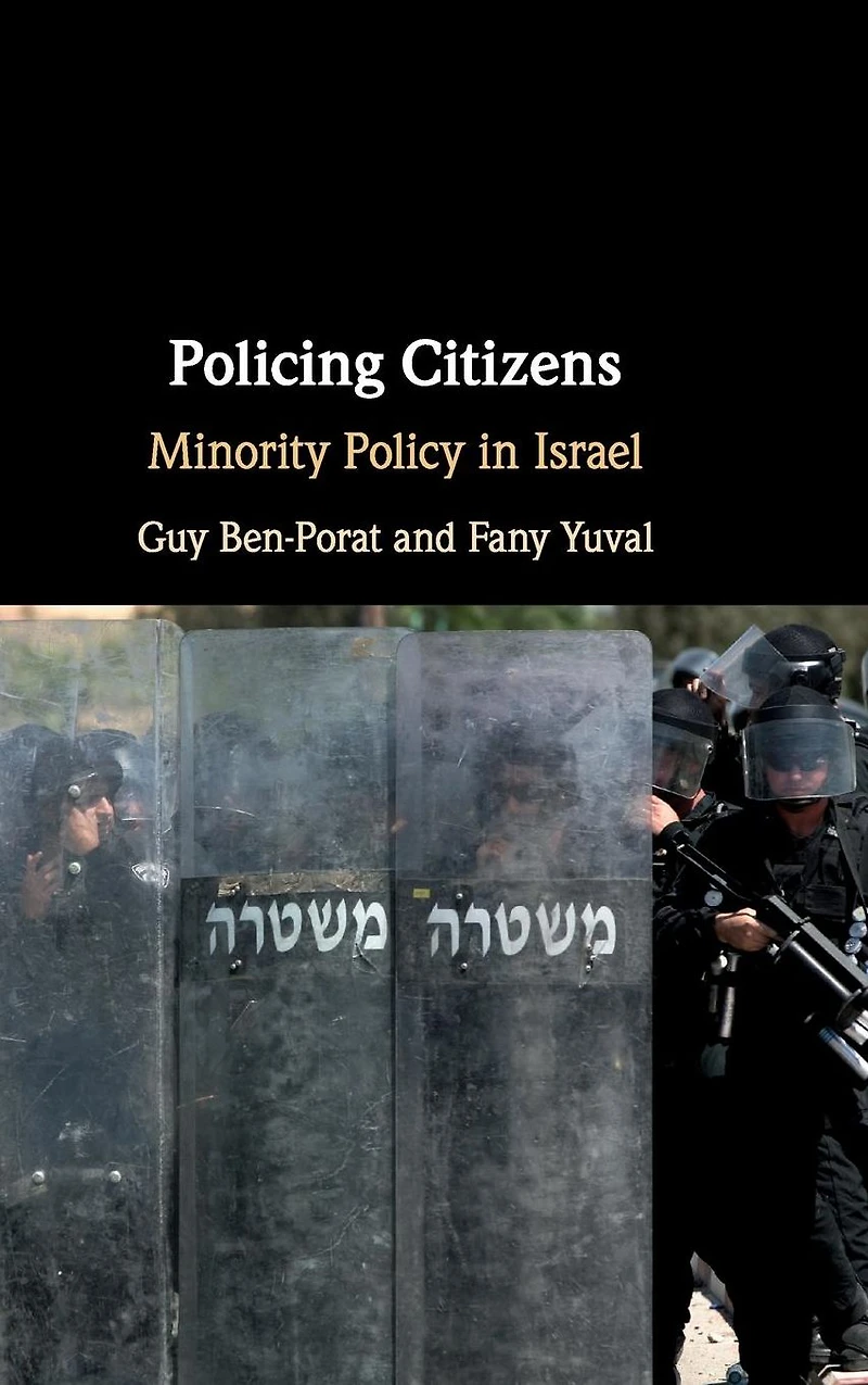 Policing Citizens: Minority Policy Israel