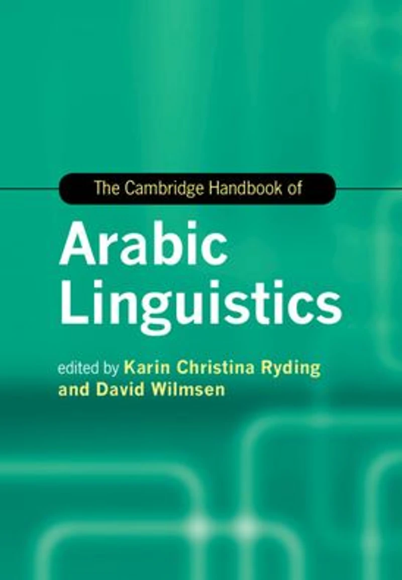 The Cambridge Handbook of Arabic Linguistics