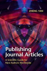Publishing Journal Articles: A Scientific Guide for New Authors Worldwide