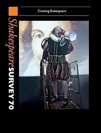Shakespeare Survey 70: Volume Creating