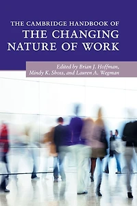 the Cambridge Handbook of Changing Nature Work