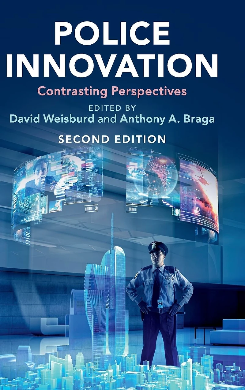 Police Innovation: Contrasting Perspectives