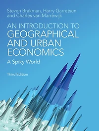 An Introduction to Geographical and Urban Economics: A Spiky World