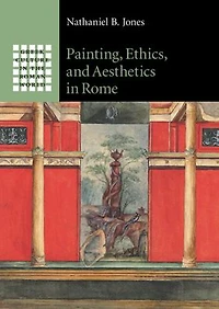 Painting, Ethics, and Aesthetics Rome