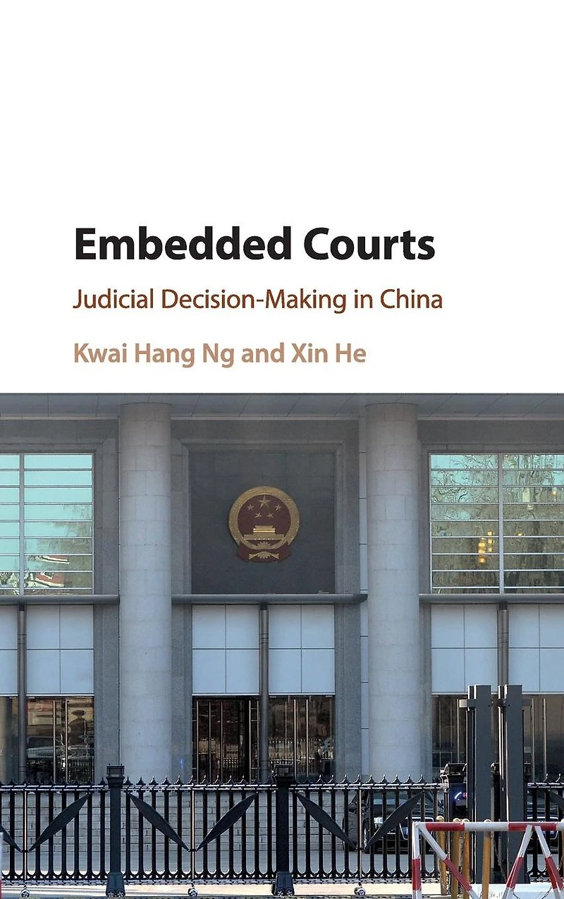 Embedded Courts: Judicial Decision-Making China