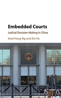 Embedded Courts: Judicial Decision-Making China