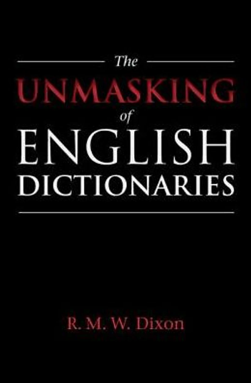 The Unmasking of English Dictionaries