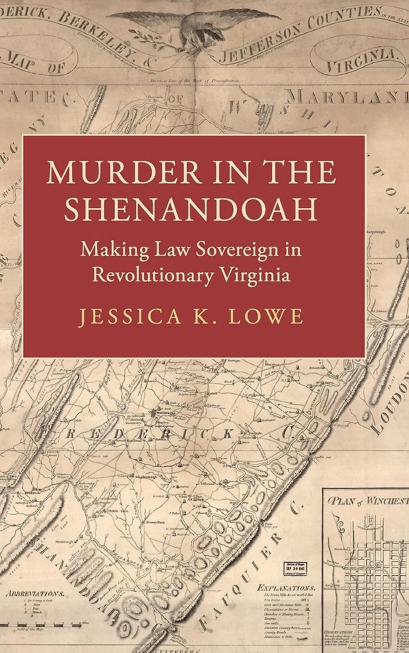 Murder the Shenandoah: Making Law Sovereign Revolutionary Virginia