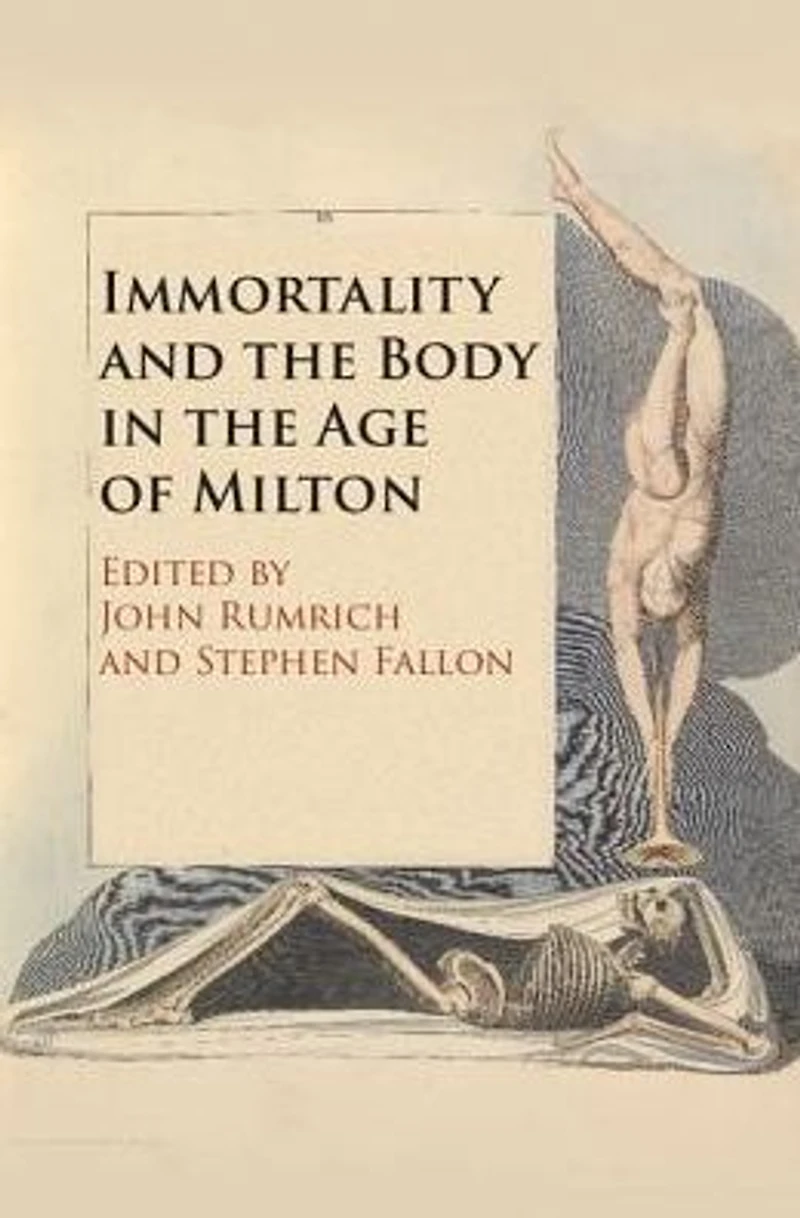 Immortality and the Body Age of Milton