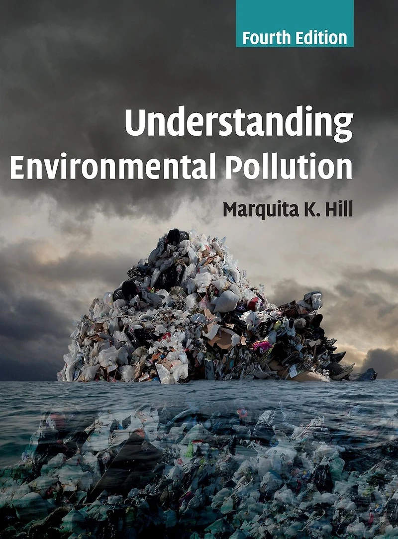 Understanding Environmental Pollution
