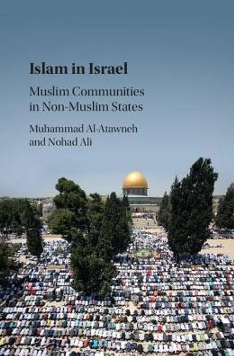 Islam Israel: Muslim Communities Non-Muslim States