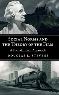 Social Norms and the Theory of Firm: A Foundational Approach
