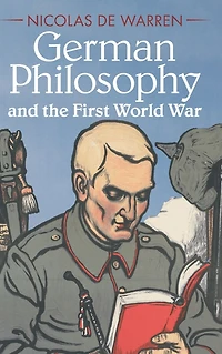 German Philosophy and the First World War