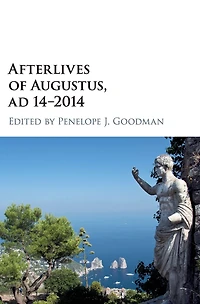 Afterlives of Augustus, AD 14-2014