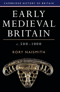 Early Medieval Britain, c. 500-1000