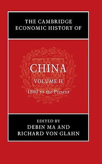 The Cambridge Economic History of China