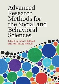 Advanced Research Methods for the Social and Behavioral Sciences