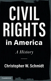 Civil Rights America: A History