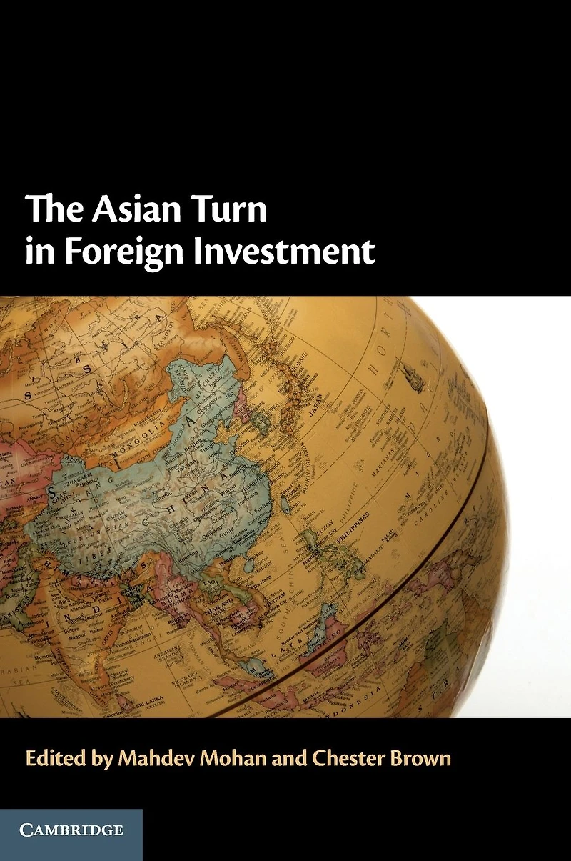 The Asian Turn Foreign Investment