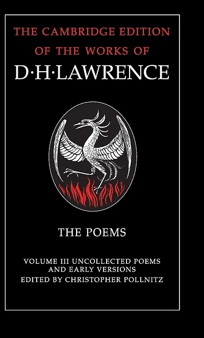 The Poems: Volume 3, Uncollected Poems and Early Versions