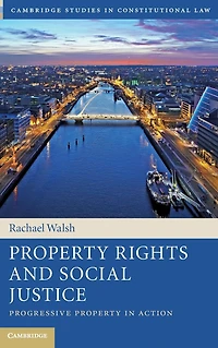 Property Rights and Social Justice: Progressive Action