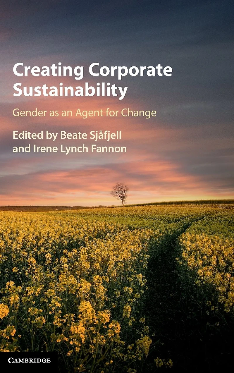 Creating Corporate Sustainability: Gender as an Agent for Change