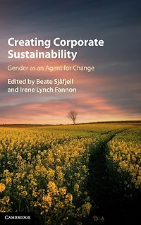 Creating Corporate Sustainability: Gender as an Agent for Change