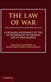 the Law of War: A Detailed Assessment US Department Defense War Manual