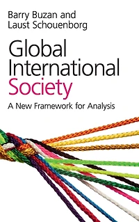 Global International Society: A New Framework for Analysis