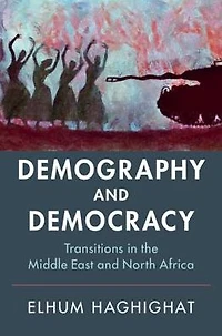 Demography and Democracy: Transitions the Middle East North Africa