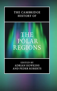 the Cambridge History of Polar Regions