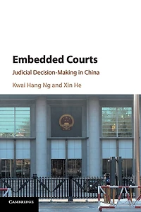 Embedded Courts: Judicial Decision-Making China