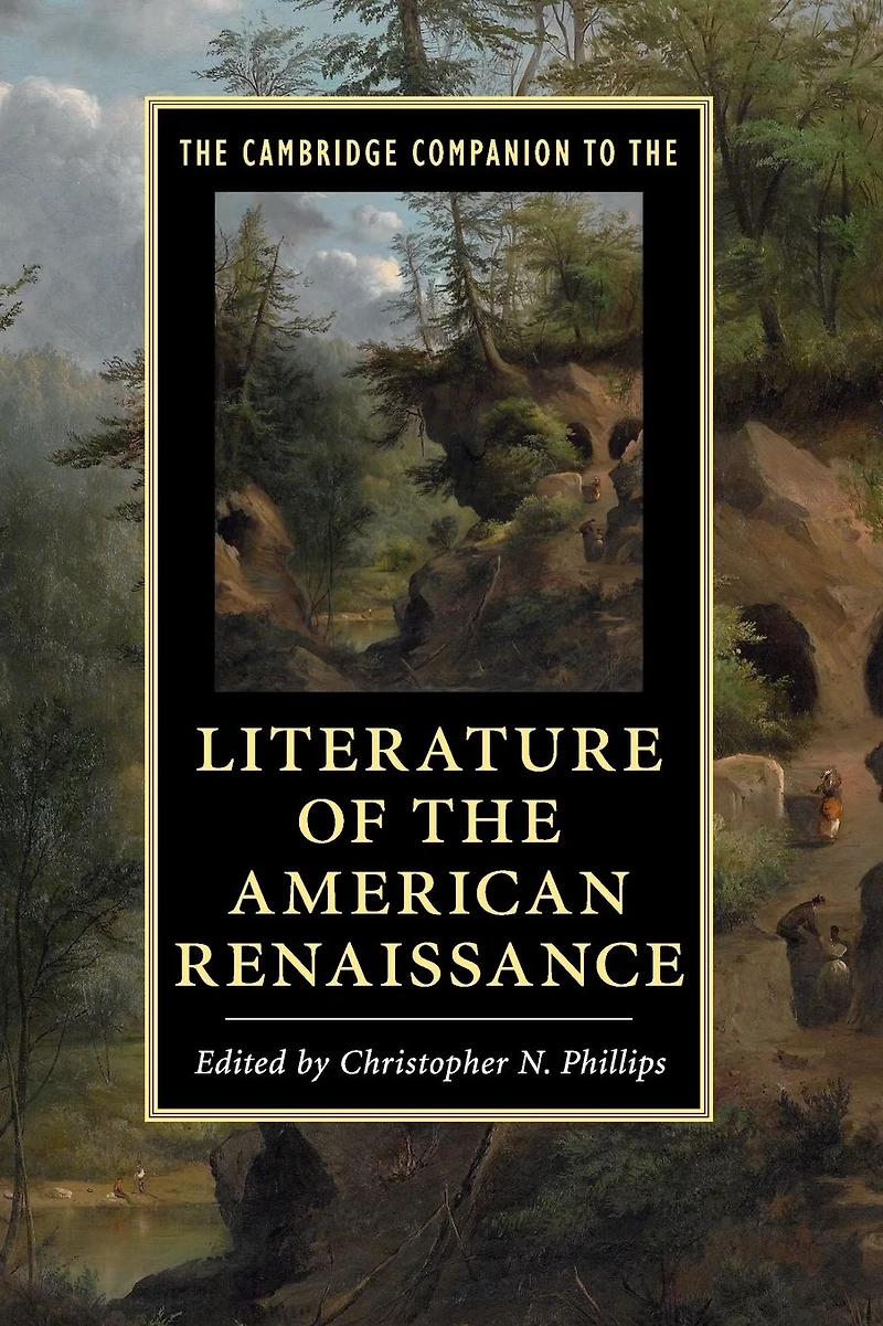 the Cambridge Companion to Literature of American Renaissance