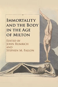 Immortality and the Body Age of Milton