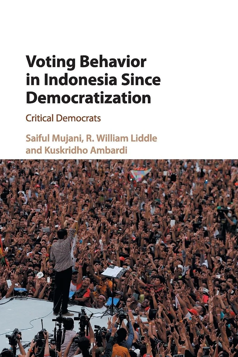 Voting Behavior Indonesia since Democratization: Critical Democrats