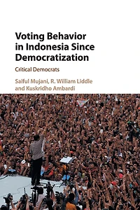 Voting Behavior Indonesia since Democratization: Critical Democrats