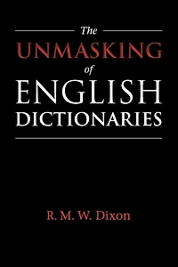 The Unmasking of English Dictionaries