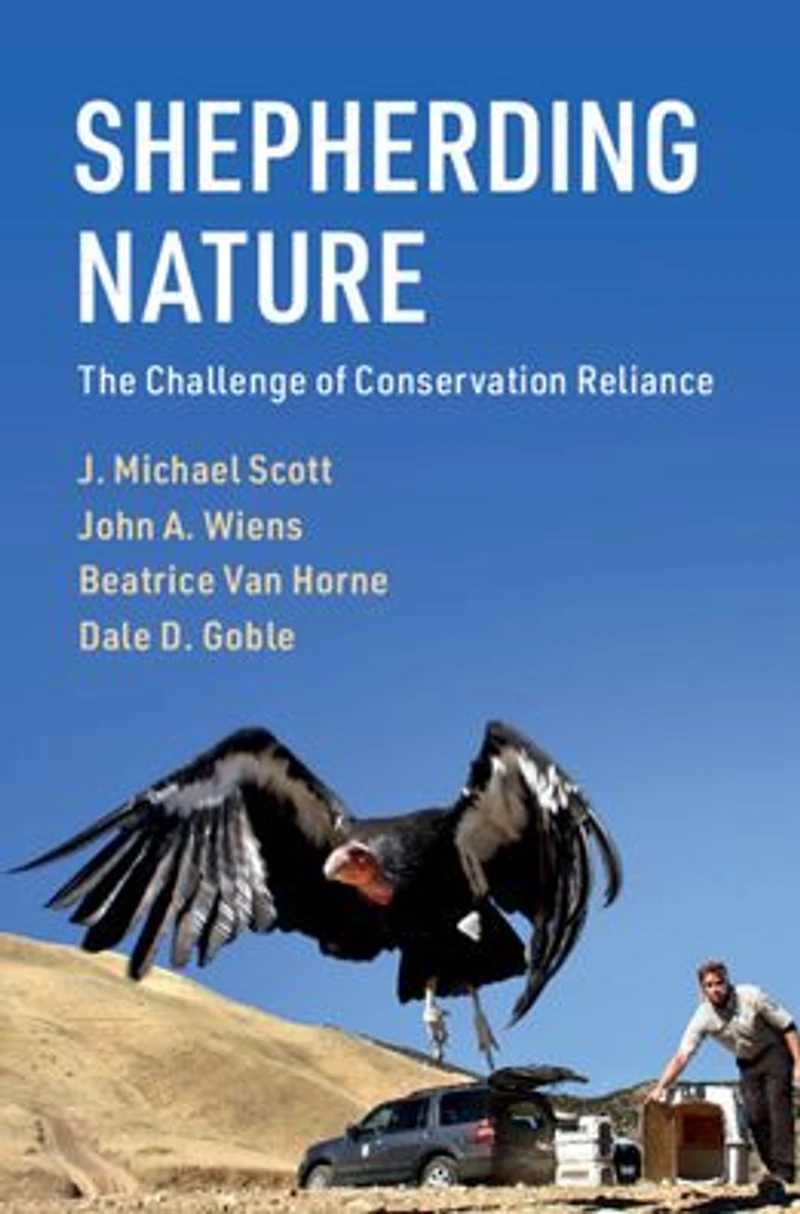 Shepherding Nature: The Challenge of Conservation Reliance