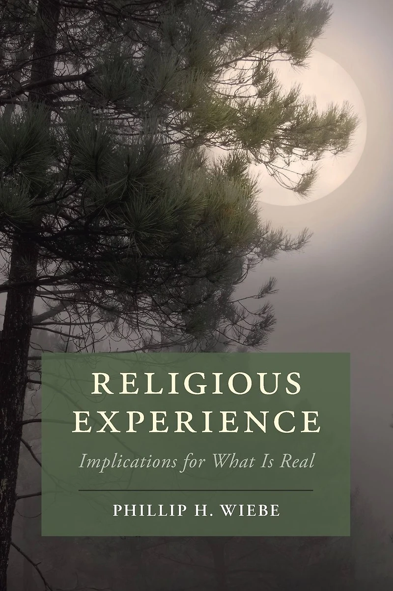Religious Experience: Implications for What Is Real