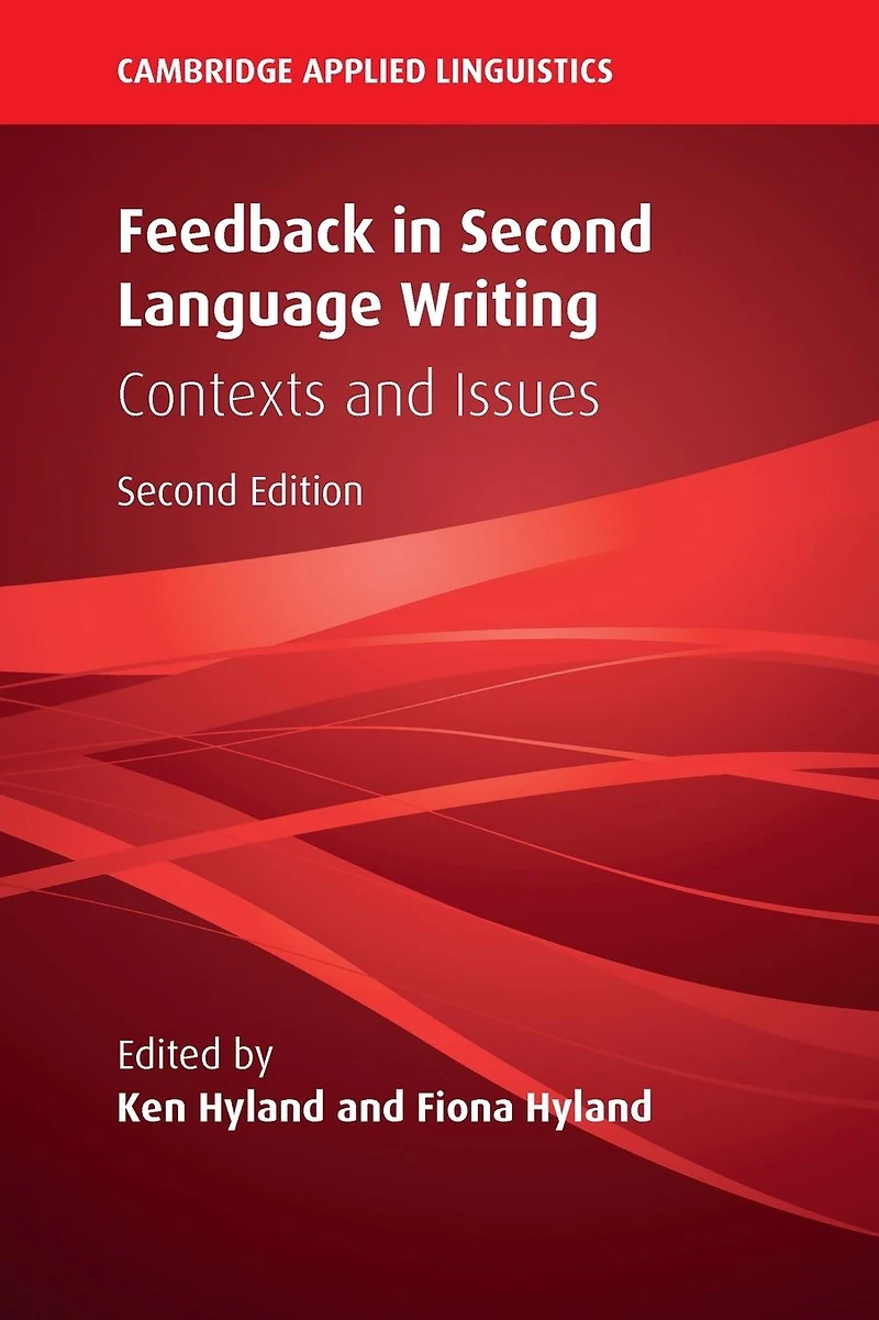 Feedback Second Language Writing: Contexts and Issues