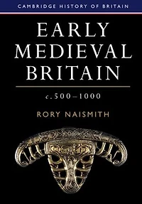 Early Medieval Britain, c. 500-1000