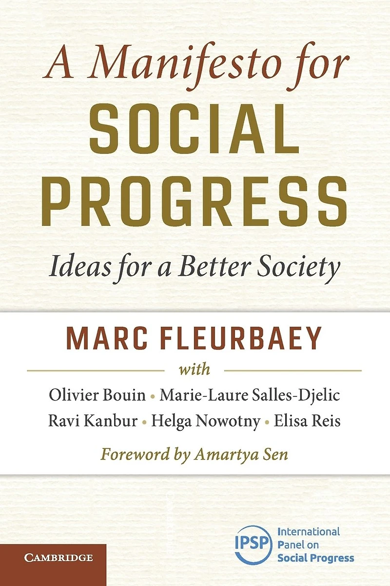a Manifesto for Social Progress: Ideas Better Society